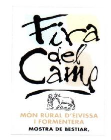 FIRA DEL CAMP MON RURAL D'EIVISSA I FORMENTERA MOSTRA DE BESTIAR