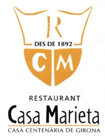 R C M RESTAURANT CASA MARIETA CASA CENTENARIA DE GIRONA