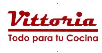 VITTORIA TODO PARA TU COCINA