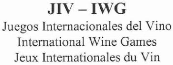JIV-IWG JUEGOS INTERNACIONALES DEL VINO INTERNATIONAL WINE GAMES JEUX INTERNATIONALES DU VIN