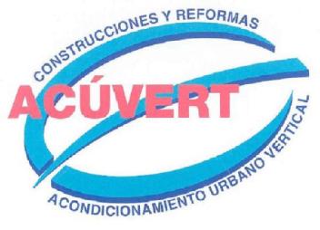 ACUVERT CONSTRUCCIONES Y REFORMAS ACONDICIONAMIENTO URBANO VERTICAL