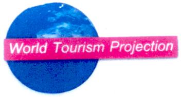 WORLD TOURISM PROJECTION