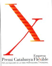 X EMPRESA PREMI CATALUNYA FLEXIBLE PER UN EQUILIBRI LA VIDA PROFESSIONAL I PERSONAL