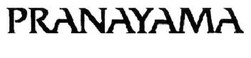 PRANAYAMA
