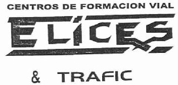 CENTROS DE FORMACION VIAL ELICES & TRAFIC