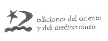 EDICIONES DEL ORIENTE Y DEL MEDITERRANEO