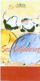 SES BALLADORES