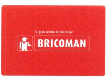 TU GRAN CENTRO DE BRICOLAJE BRICOMAN