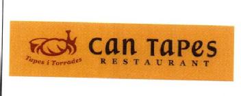 CAN TAPES RESTAURANT TAPES I TORRADES