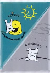 RECICLAME LLEVAME AL CONTENEDOR AMARILLO NO ME ABANDONES