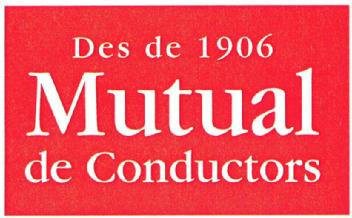 DES DE 1906 MUTUAL DE CONDUCTORS