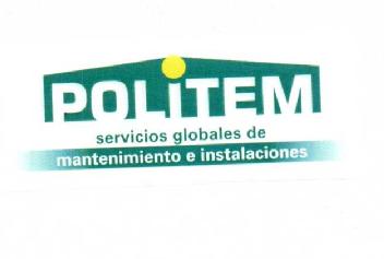 POLITEM SERVICIOS GLOBALES DE MANTENIMIENTO E INSTALACIONES