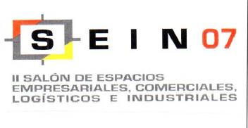 SEIN 07 II SALON DE ESPACIOS EMPRESARIALES, COMERCIALES, LOGISTICOS E INDUSTRIALES