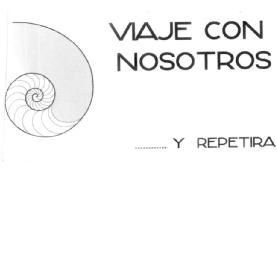 VIAJE CON NOSOTROS Y REPETIRA