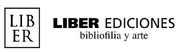 LIBER EDICIONES BIBLIOFILIA Y ARTE