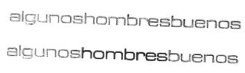ALGUNOSHOMBRESBUENOS