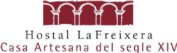 HOSTAL LA FREIXERA CASA ARTESANA DEL SEGLE XIV