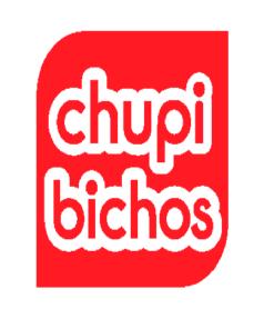 CHUPI BICHOS