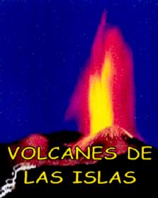 VOLCANES DE LAS ISLAS
