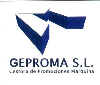 GEPROMA S.L. GESTORA DE PROMOCIONES MARQUINA