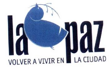 LA PAZ VOLVER A VIVIR EN LA CIUDAD