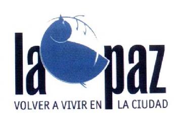 LA PAZ VOLVER A VIVIR EN LA CIUDAD