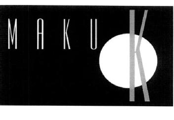MAKU K
