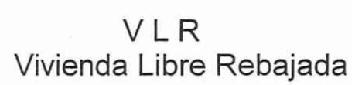VLR VIVIENDA LIBRE REBAJADA