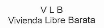 VLB VIVIENDA LIBRE BARATA