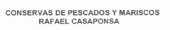 CONSERVAS DE PESCADOS Y MARISCOS RAFAEL CASAPONSA