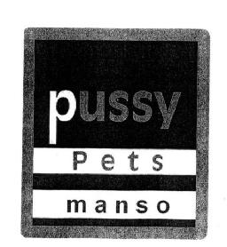 PUSSY PETS MANSO