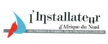 L'INSTALLATEUR D'AFRIQUE DU NORD REVUE D'INSTALLATIONS DE CLIMATISATION, D'EAU ET D'ELECTRICITE DANS LA CONSTRUCTION