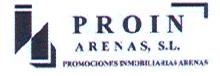 PROIN ARENAS, S.L. (PROMOCIONES INMOBILIARIAS ARENAS)