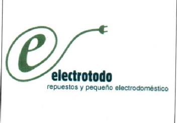 E ELECTROTODO REPUESTOS Y PEQUEÑO ELECTRODOMESTICO