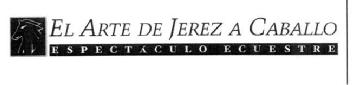 EL ARTE DE JEREZ A CABALLO ESPECTACULO ECUESTRE