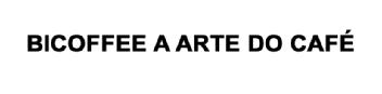 BICOFFEE A ARTE DO CAFE