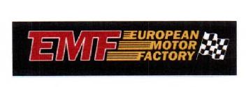 EMF EUROPEAN MOTOR FACTORY