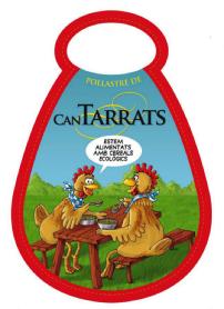 POLLASTRE DE CAN TARRATS ESTEM ALIMENTATS AMB CEREALS ECOLOGICS