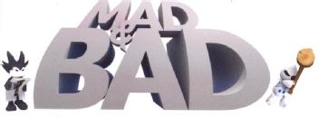 MAD & BAD