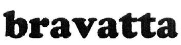 BRAVATTA