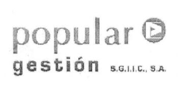 PUPULAR GESTION S.G.I.I.C., S.A