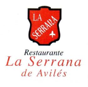 LA SERRANA RESTAURANTE LA SERRANA DE AVILES