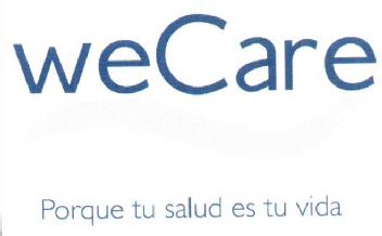 WECARE PORQUE TU SALUD ES TU VIDA