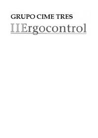 GRUPO CIME TRES III ERGOCONTROL