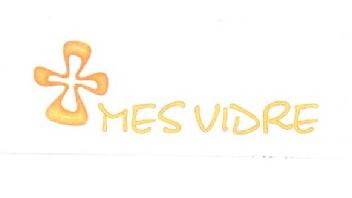 MES VIDRE