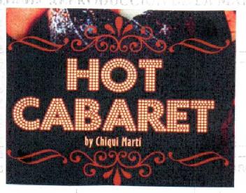 HOT CABARET BY CHIQUI MARTI