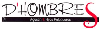 D'HOMBRES BY AGUSTIN E HIJOS PELUQUEROS