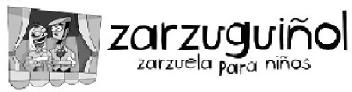 ZARZUGUIÑOL ZARZUELA PARA NIÑOS