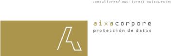 AIXA CORPORE PROTECCION DE DATOS CONSULTORES / AUDITORES / OUTSOURCING