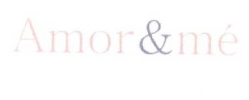 AMOR&ME